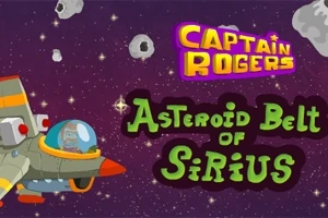 Avaruusalus lentää asteroidikentässä, jossa on animaatioteksti Captain Rogers: Asteroid Belt of Sirius
