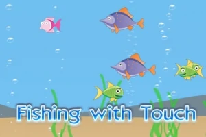 Värikkäitä piirroshahmoisia kaloja uiskentelemassa vedenalaisessa maisemassa, jossa on ilmakuplia ja levää, ja alareunassa teksti Fishing with Touch